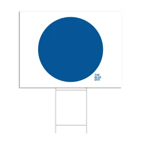 Blue Dot (Big and Plain) Yard Sign 24"x 18"